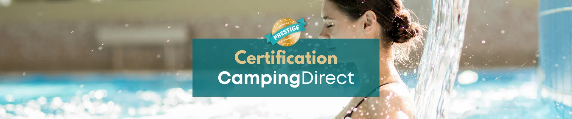 Certification Prestige - CampingDirect