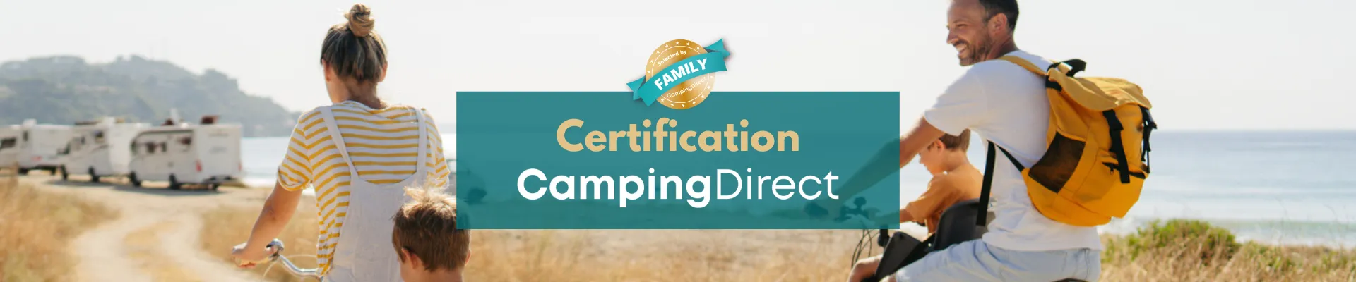 Certification Family - CampingDirect