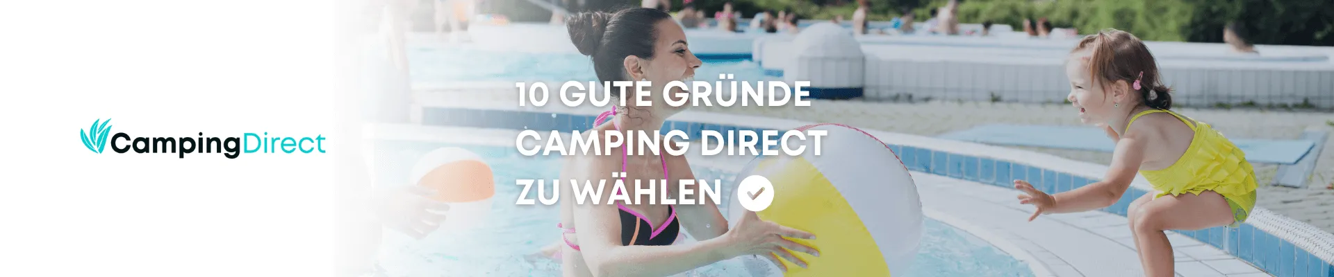 10 gute Gründe für Camping Direct - CampingDirect