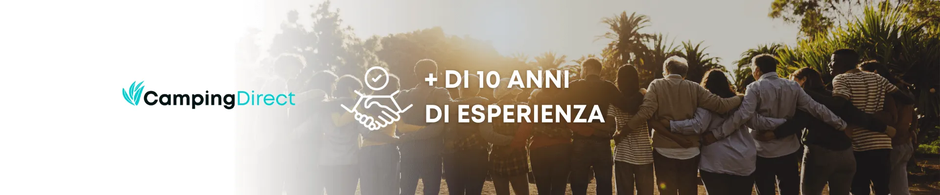 10 anni di esperienza - CampingDirect