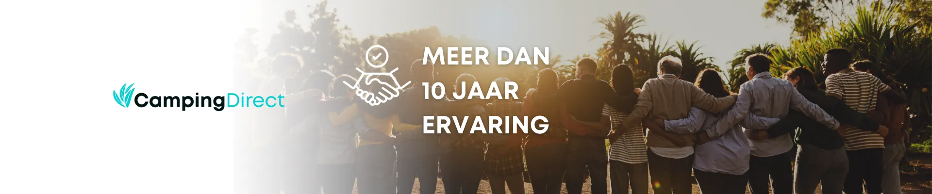 Meer dan 10 jaar ervaring - CampingDirect