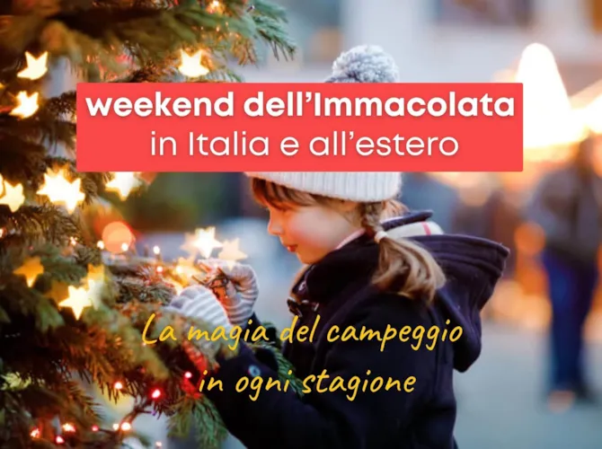 In campeggio per l'Immacolata - CampingDirect