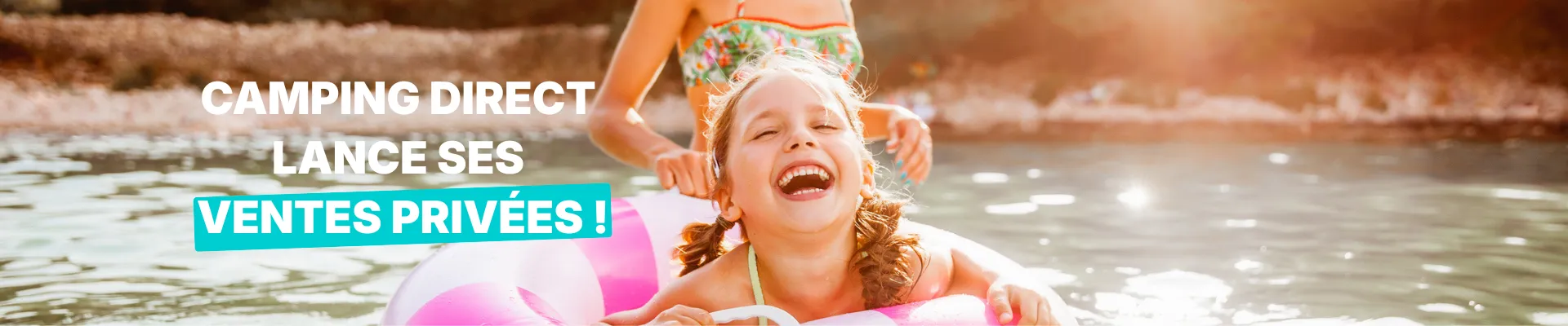 Ventes Privées, des offres exclusives !  - CampingDirect