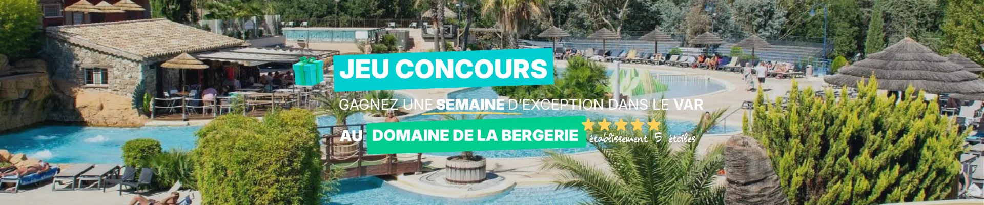 Gagnez une semaine 5 étoiles ! - CampingDirect