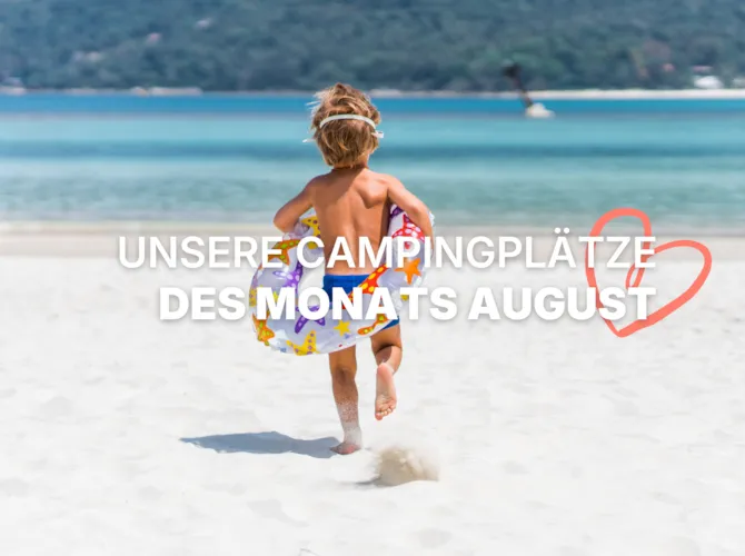 Campingplätze des Monats  - CampingDirect