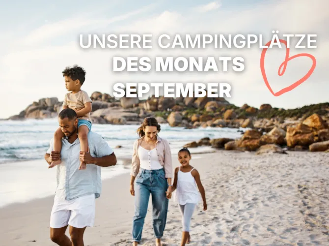 Campingplätze des Monats  - CampingDirect