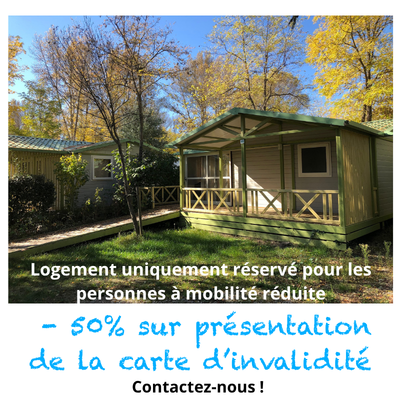 25 CONFORT "Castor" Chalet 35m² 2 bedrooms (adapted to the people with reduced mobility)